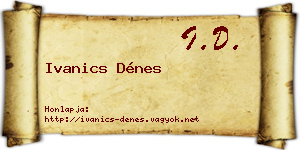 Ivanics Dénes névjegykártya